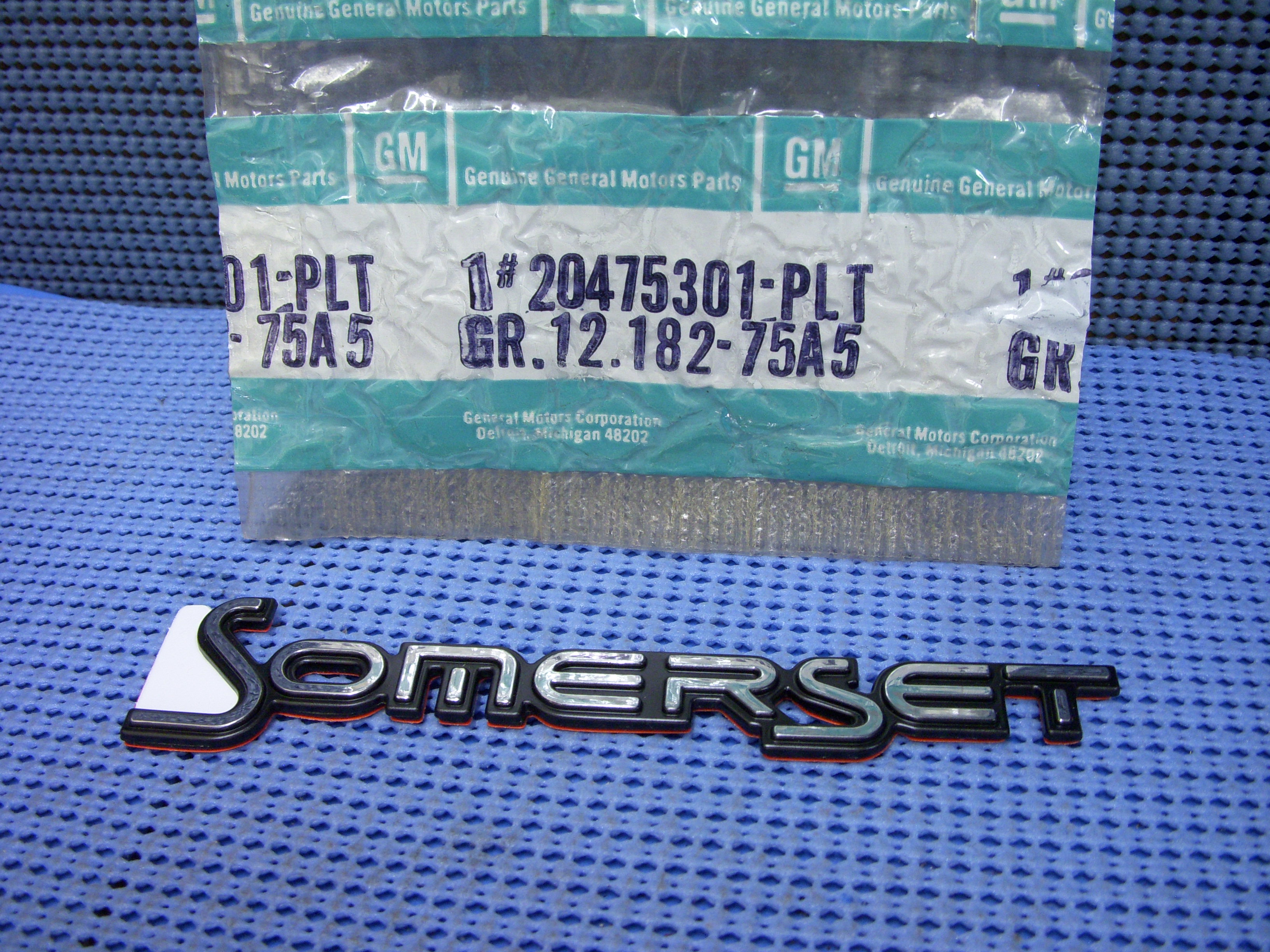 1987 Buick Front Fender, Rear End Panel and Tailgate Name Plate " Somerset" NOS # 20475301